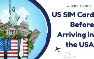 Where to Buy US SIM Card Before Arriving in the USA